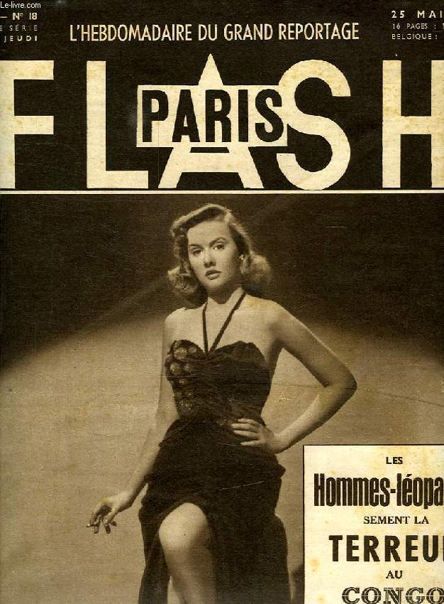 FLASH PARIS, L'HEBDOMADAIRE DU GRAND REPORTAGE, 1re ANNEE, N 18, MAI 1950, LES HOMMES-LEOPARDS SEMENT LA TERREUR AU CONGO