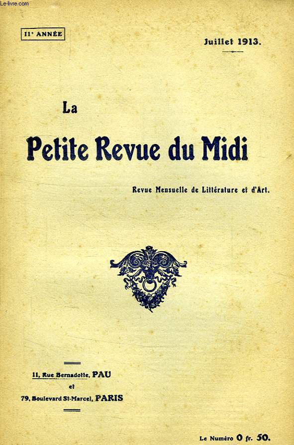 LA PETITE REVUE DU MIDI, 11e ANNEE, JUILLET 1913