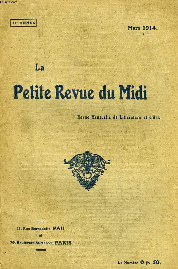 LA PETITE REVUE DU MIDI, 11e ANNEE, MARS 1914