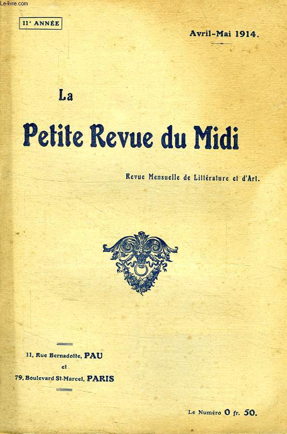 LA PETITE REVUE DU MIDI, 11e ANNEE, AVRIL-MAI 1914