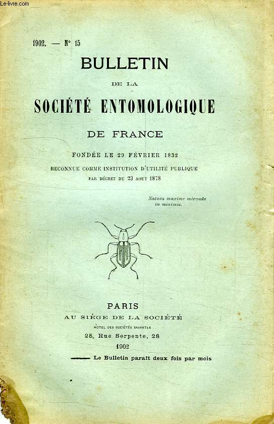 BULLETIN DE LA SOCIETE ENTOMOLOGIQUE DE FRANCE, N 15, 1902