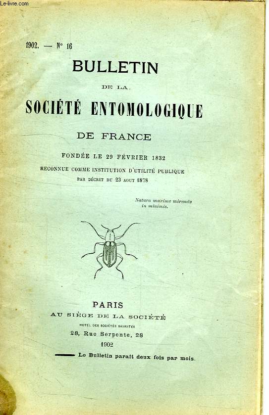 BULLETIN DE LA SOCIETE ENTOMOLOGIQUE DE FRANCE, N 16, 1902