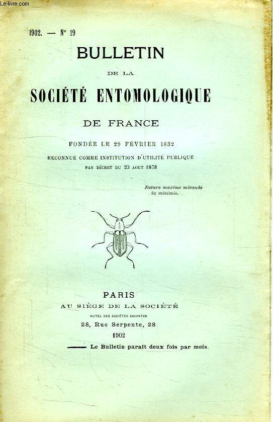 BULLETIN DE LA SOCIETE ENTOMOLOGIQUE DE FRANCE, N 19, 1902