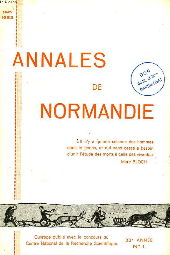 ANNALES DE NORMANDIE, 32e ANNEE, N 1, MARS 1982