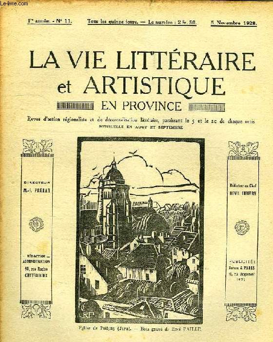 LA VIE LITTERAIRE ET ARTISTIQUE EN PROVINCE, 1re ANNEE, N 11, 5 NOV. 1928