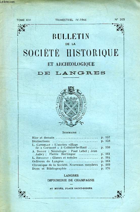 BULLETIN DE LA SOCIETE HISTORIQUE ET ARCHEOLOGIQUE DE LANGRES, N 205, 1966