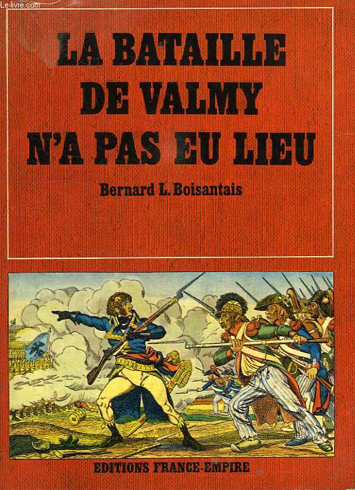 LA BATAILLE DE VALMY N'A PAS EU LIEU