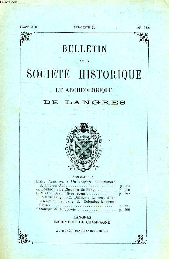 BULLETIN DE LA SOCIETE HISTORIQUE ET ARCHEOLOGIQUE DE LANGRES, N 186, 1962