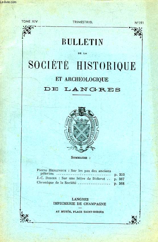 BULLETIN DE LA SOCIETE HISTORIQUE ET ARCHEOLOGIQUE DE LANGRES, N 191, 1963