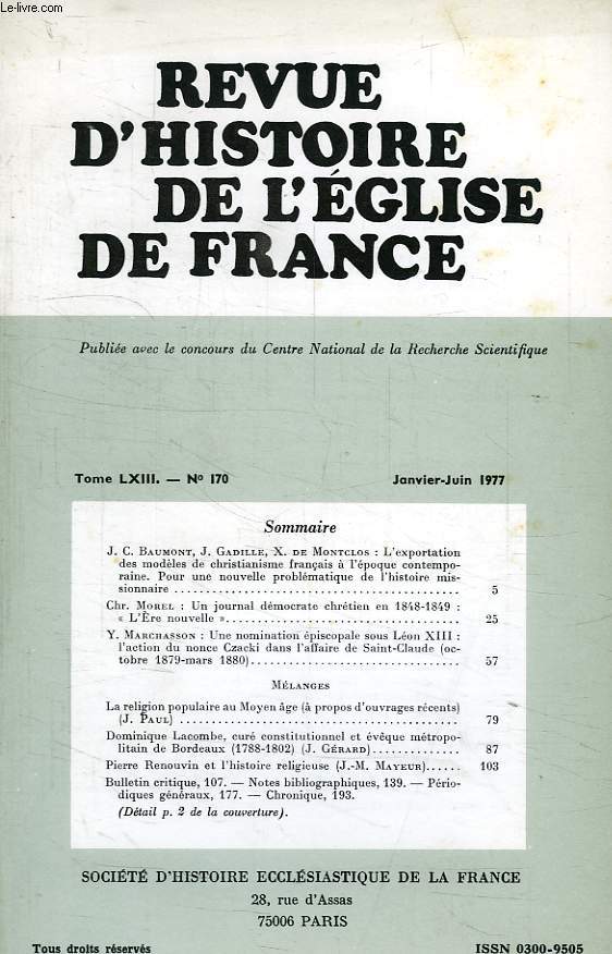 REVUE D'HISTOIRE DE L'EGLISE DE FRANCE, TOME LXIII, N 170, JAN.-JUIN 1977