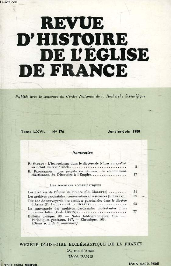 REVUE D'HISTOIRE DE L'EGLISE DE FRANCE, TOME LXVI, N 176, JAN.-JUIN 1980