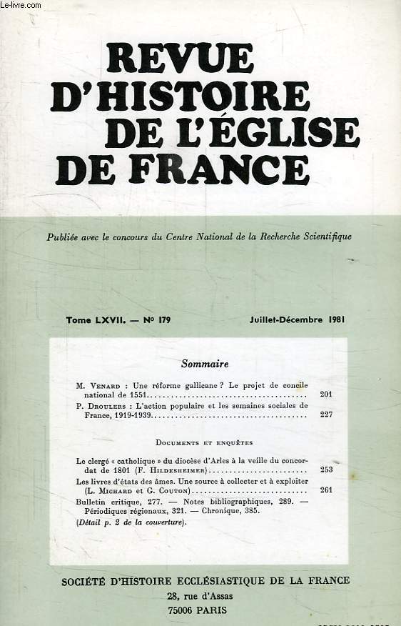 REVUE D'HISTOIRE DE L'EGLISE DE FRANCE, TOME LXVII, N 179, JUILLET-DEC. 1981