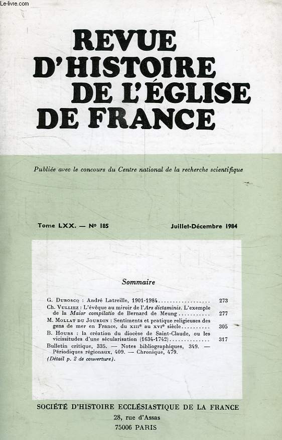 REVUE D'HISTOIRE DE L'EGLISE DE FRANCE, TOME LXX, N 185, JUILLET-DEC. 1984