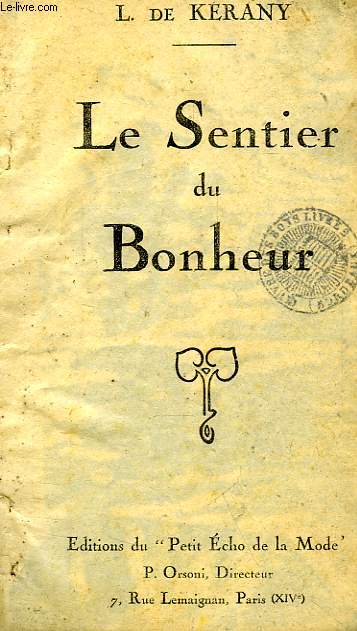 LE SENTIER DU BONHEUR