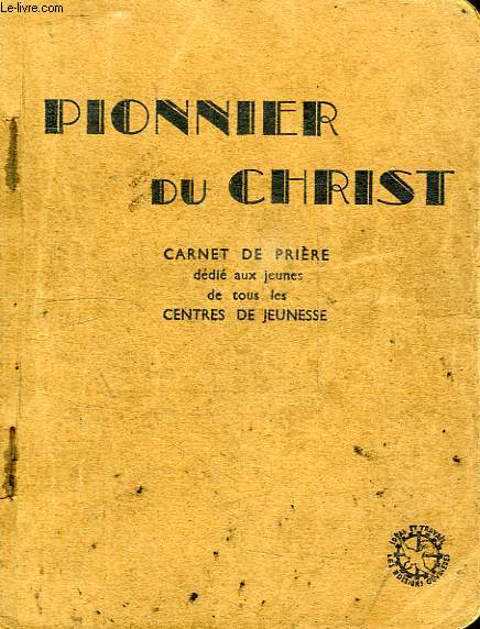 PIONNIER DU CHRIST