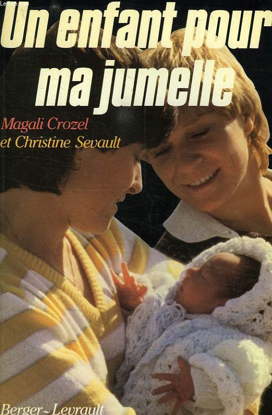 UN ENFANT POUR MA JUMELLE