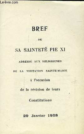 BREF DE SA SAINTETE PIE XI, BREF DE SA SAINTETE PIE XII