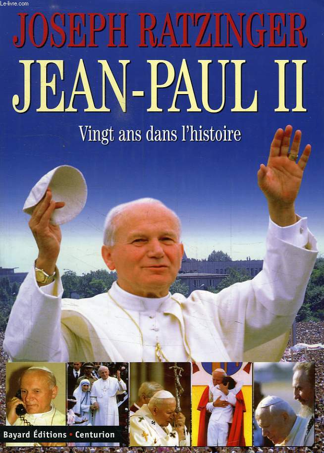 JEAN-PAUL II, VINGT ANS DANS L'HISTOIRE