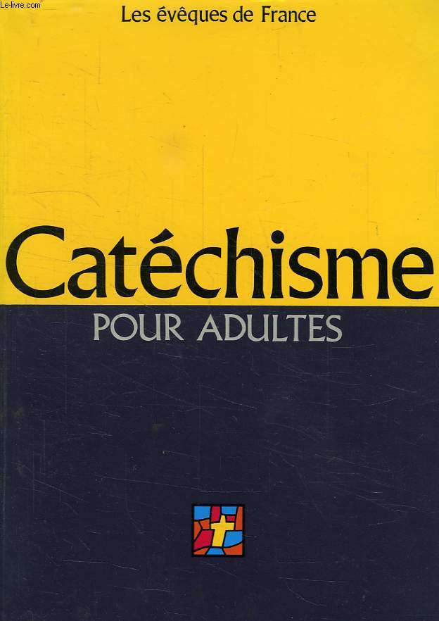 CATECHISME POUR ADULTES
