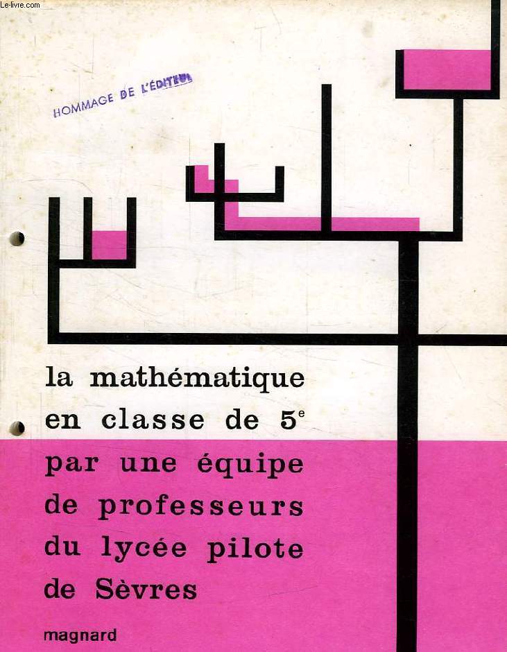 LA MATHEMATIQUE EN CLASSE DE 5e