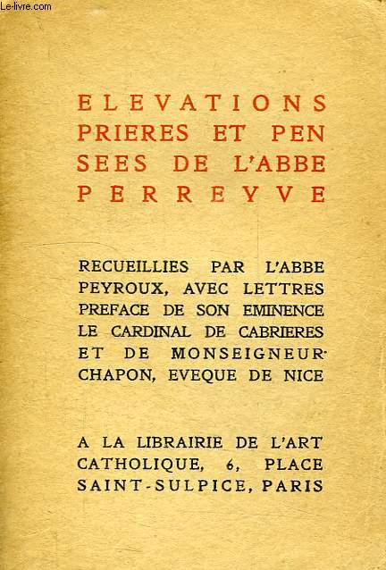 ELEVATIONS, PRIERES ET PENSEES DE L'ABBE PERREYVE