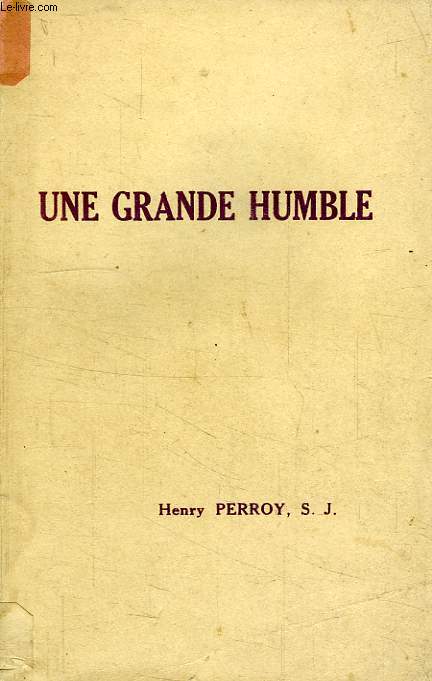 UNE GRANDE HUMBLE, MARIE-VICTOIRE-THERESE COUDERC, FONDATRICE DU CENACLE (1805-1885)