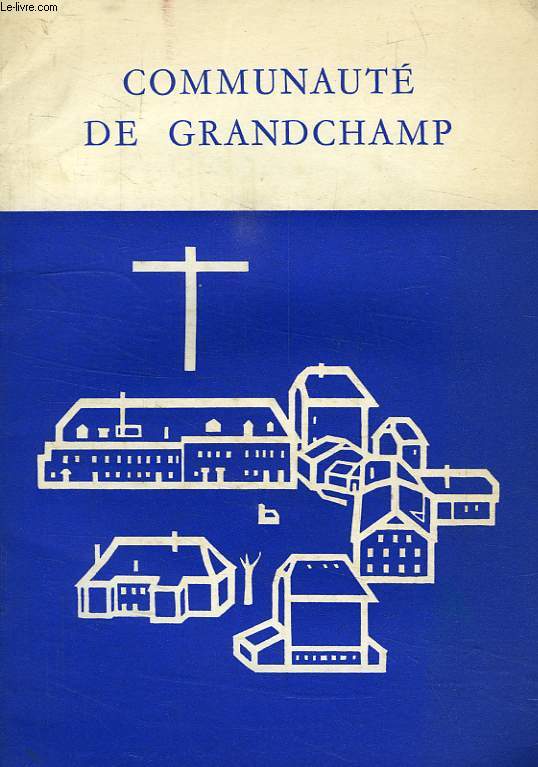 COMMUNAUTE DE GRANDCHAMP