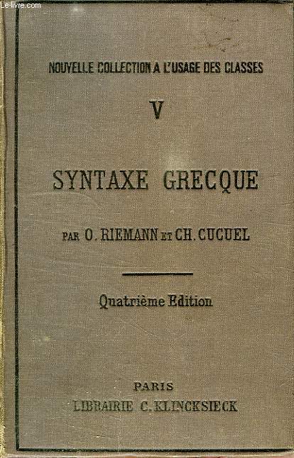 REGLES FONDAMENTALES DE LA SYNTAXE GRECQUE