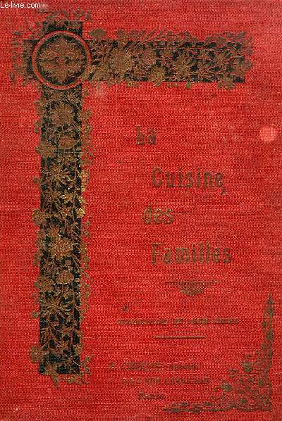 LA CUISINE DES FAMILLES, EN RECETTES SIMPLES ET FACILES, N 1-13, 3e SERIE