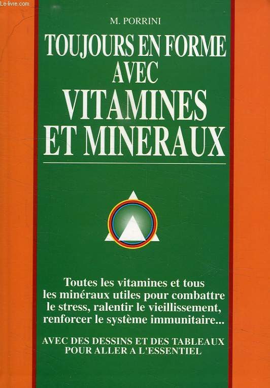 TOUJOURS EN FORME AVEC VITAMINES ET MINERAUX