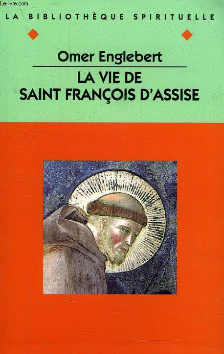 LA VIE DE SAINT FRANCOIS D'ASSISE