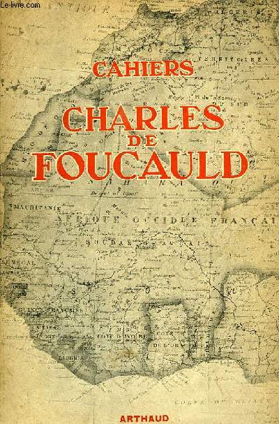 CAHIERS CHARLES DE FOUCAULD, VOL. 1