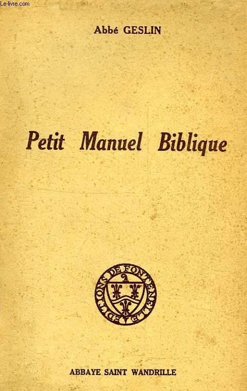 PETIT MANUEL BIBLIQUE