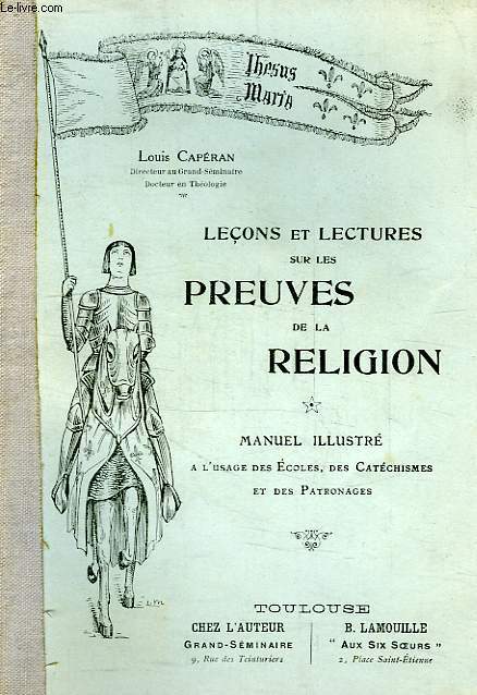 LECONS ET LECTURES SUR LES PREUVES DE LA RELIGION, MANUEL ILLUSTRE A L'USAGE DES ECOLES