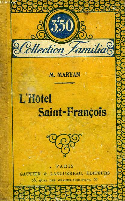 L'HOTEL SAINT-FRANCOIS