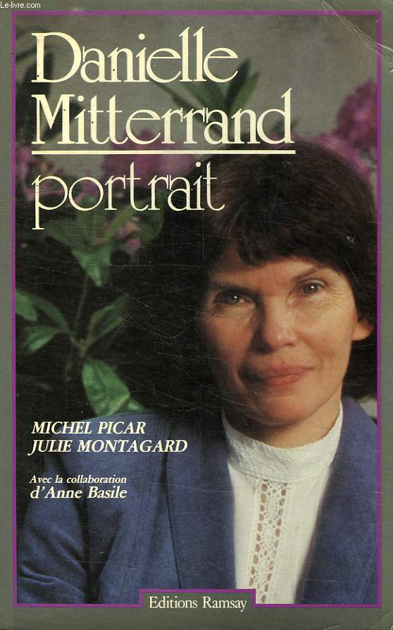 DANIELLE MITTERRAND, PORTRAIT