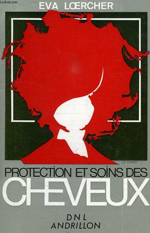 PROTECTION ET SOINS DES CHEVEUX