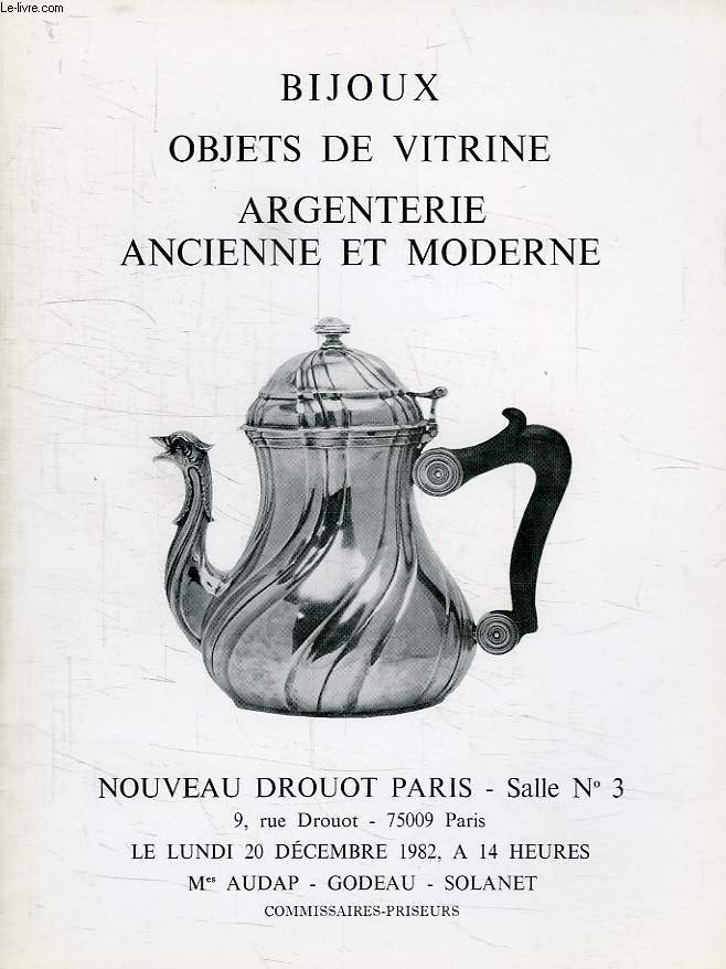 BIJOUX, OBJETS DE VITRINE, ARGENTERIE ANCIENNE ET MODERNE, NOUVEAU DROUOT, 20 DEC. 1982