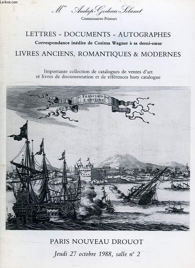 LETTRES, DOCUMENTS, AUTOGRAPHES, LIVRES ANCIENS, ROMANTIQUES & MODERNES, NOUVEAU DROUOT, 27 OCT. 1988