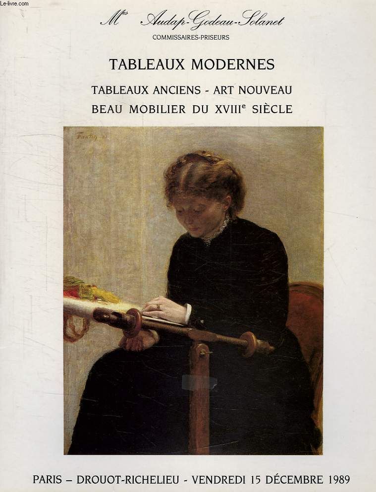TABLEAUX ANCIENS & MODERNES, ART NOUVEAU, BEAU MOBILIER DU XVIIIe SIECLE, DROUOT-RICHELIEU, 15 DEC. 1989