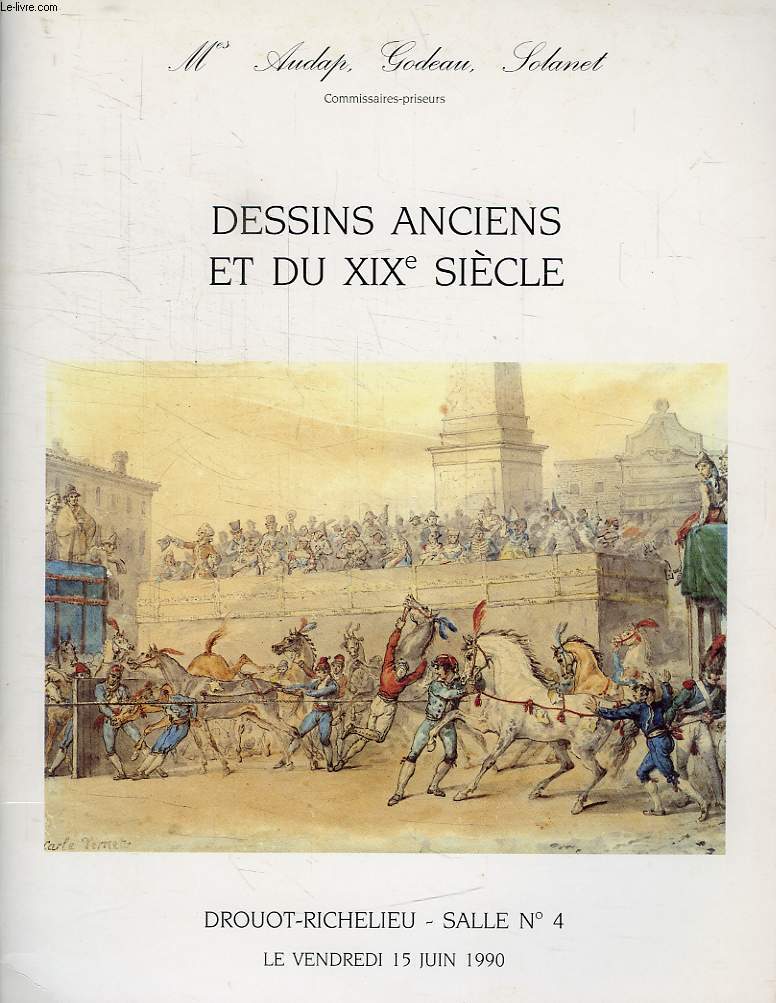 DESSINS ANCIENS ET DU XIXe SIECLE, DROUOT-RICHELIEU, 15 JUIN 1990