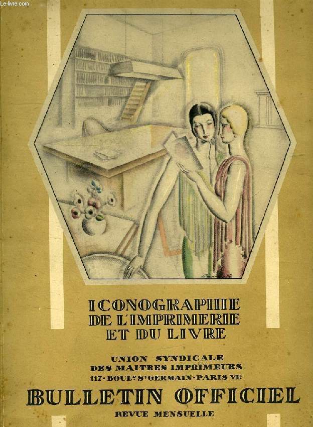 ICONOGRAPHIE DE L'IMPRIMERIE ET DU LIVRE, BULLETIN OFFICIEL, NOEL 1927