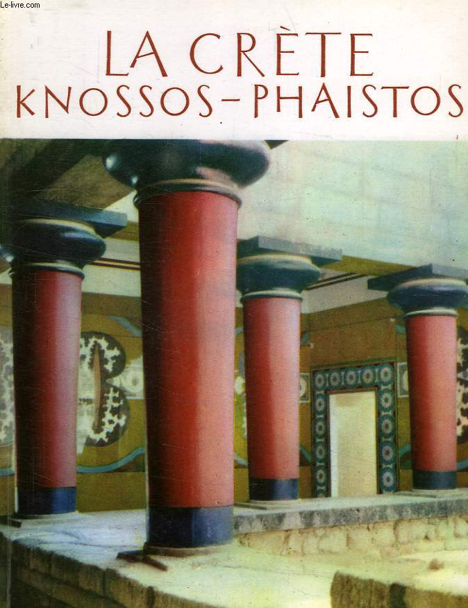 LA CRETE, KNOSSOS-PHAISTOS