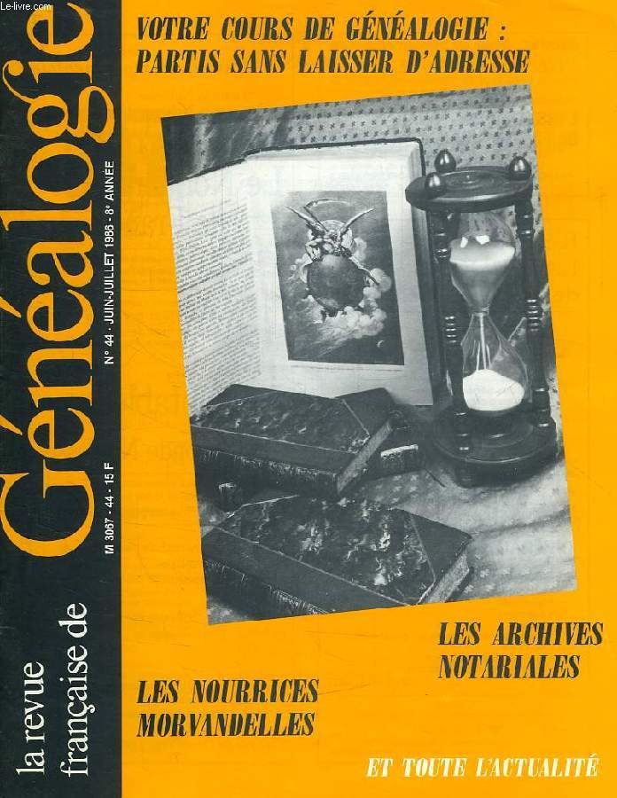 LA REVUE FRANCAISE DE GENEALOGIE, N 44, JUIN-JUILLET 1986