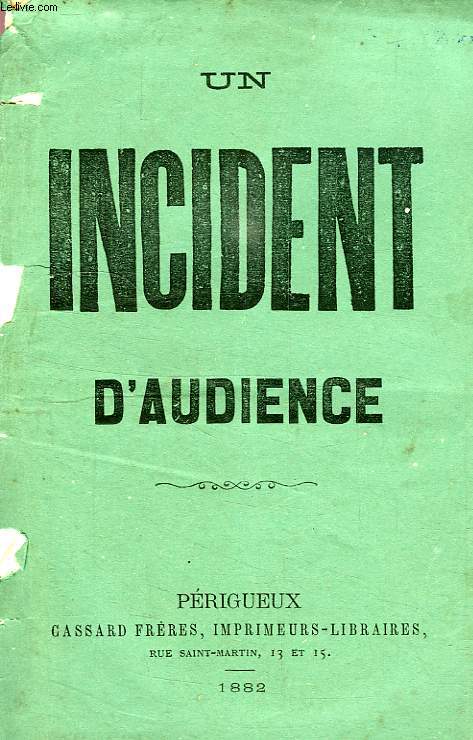UN INCIDENT D'AUDIENCE