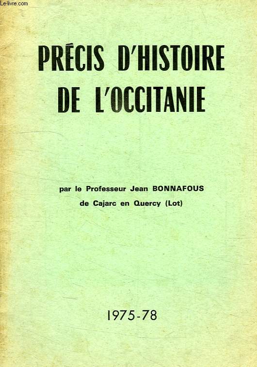 PRECIS D'HISTOIRE DE L'OCCITANIE