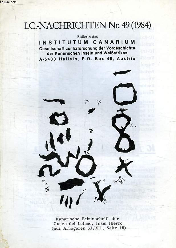 BULLETIN DES INSTITUTUM CANARIUM, I.C. - NACHRICHTEN Nr 49, 1984