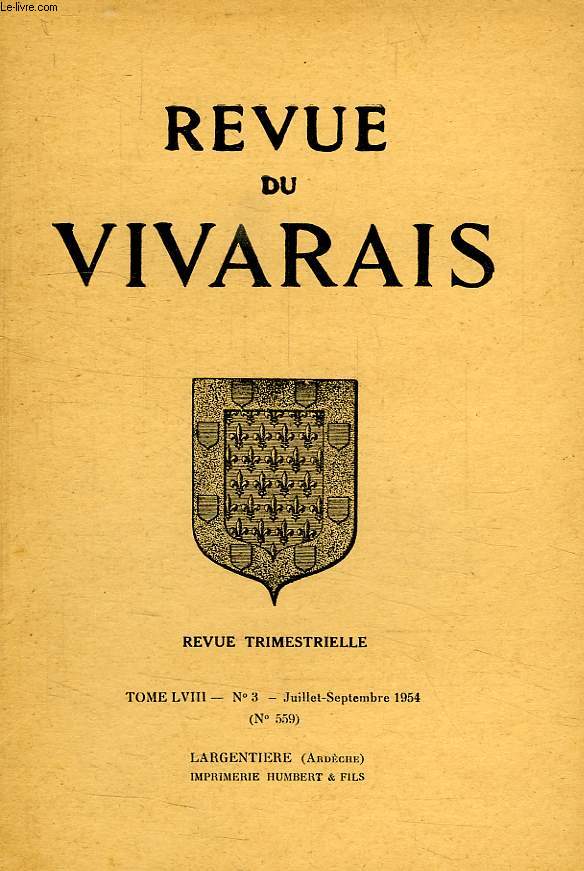 REVUE DU VIVARAIS, TOME LVIII, N 3, 1954 (N 559)