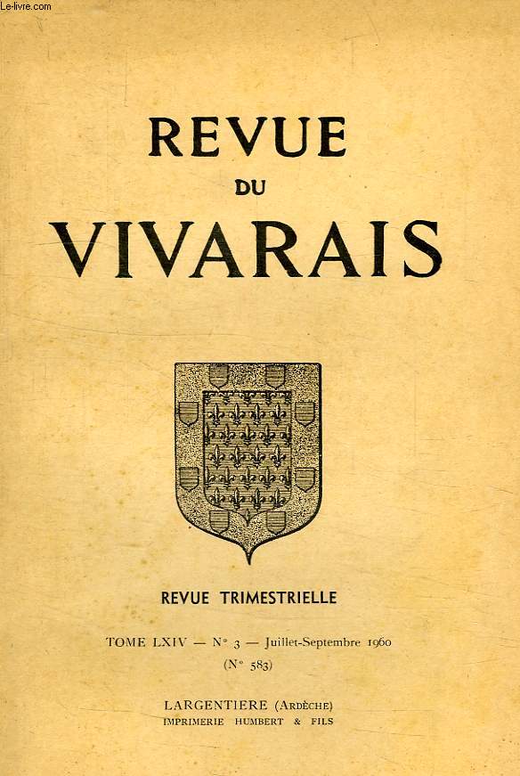 REVUE DU VIVARAIS, TOME LXIV, N 3, 1960 (N 583)