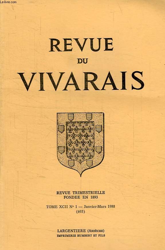 REVUE DU VIVARAIS, TOME XCII, N 1, 1988 (N 693)
